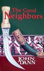 The Good Neighbors