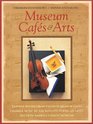 Museum Cafs  Arts Cookbook with Music CD
