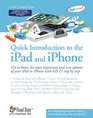Quick Introduction to the iPad and iPhone Get to know the most important and new options of your iPad or iPhone with iOS 11 step by step