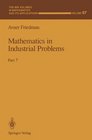 Mathematics in Industrial Problems Part 7