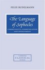 The Language of Sophocles Communality Communication and Involvement