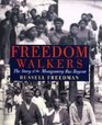 Freedom Walkers: The Story of the Montgomery Bus Boycott