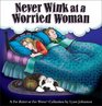 Never Wink at a Worried Woman : A For Better or For Worse Collection (For Better or for Worse Collections)