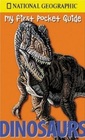 Dinosaurs (My First Pocket Guide)
