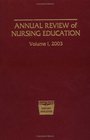 Annual Review of Nursing Education Volume 1 2003
