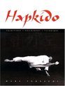 Hapkido Traditions Philosophy Technique  Traditions Philosophy Technique