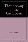 The inn way  the Caribbean