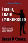 The Good The Bad and The Murderous