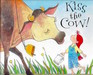 Kiss the Cow