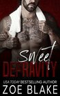 Sweet Depravity A Dark Mafia Romance
