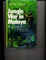 Jungle War in Malaya