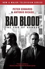 Bad Blood  Business or Blood Mafia Boss Vito Rizzuto's Last War