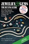 Jewelry  GemsThe Buying Guide 8th Edition How to Buy Diamonds Pearls Colored Gemstones Gold  Jewelry with Confidence and Knowledge