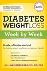 Diabetes Weight Loss Week by Week A Safe Effective Method for Losing Weight and Improving Your Health