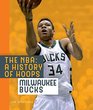 The NBA A History of Hoops Milwaukee Bucks