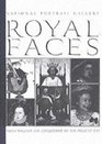 Royal Faces From William the Conqueror to the Present Day