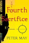 The Fourth Sacrifice (China Thrillers, Bk 2)