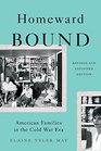 Homeward Bound American Families in the Cold War Era