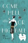 Come Hell or Highball (Discreet Retrieval Agency, Bk 1)