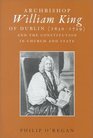 Archbishop William King of Dublin  and the Constitution in Church and State