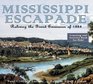 Mississippi Escapade Reliving the Grand Excursion of 1854