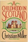 A Childhood in Scotland