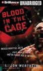 Blood in the Cage Mixed Martial Arts Pat Miletich and the Furious Rise of the UFC