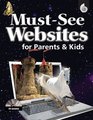 MustSee Websites for Parents  Kids