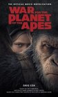 War for the Planet of the Apes Official Movie Novelization