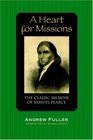 A Heart for Missions Memoir of Samuel Pearce