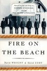 Fire on the Beach Recovering the Lost Story of Richard Etheridge and the Pea Island Lifesavers