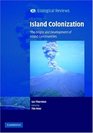Island Colonization The Origin and Development of Island Communities