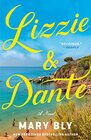 Lizzie  Dante A Novel