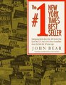 The 1 New York Times Bestseller Intriguing Facts About the 484 Books That Have Been 1 New York Times Bestsellers Since the First List in 1942