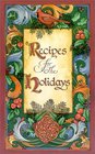 Recipes for the Holidays