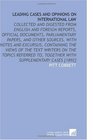 Leading Cases and Opinions on International Law Collected and Digested From English and Foreign Reports Official Documents Parliamentary Papers and  to Together With Supplementary Cases