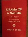 Drama of a Nation Public Theater in Renaissance England and Spain