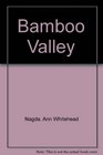 Bamboo Valley