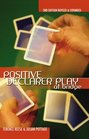 Positive Declarer Play at Bridge