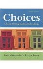 Choices A Basic Writing Guide With Readings