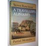 A Traveller's Alphabet Partial Memoirs