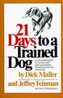 21 Days to a Trained Dog