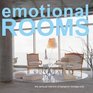 Emotional Rooms The Sensual Interiors of Benjamin NoriegaOrtiz