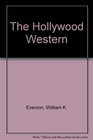 The Hollywood Western