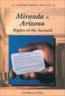 Miranda V Arizona Rights of the Accused