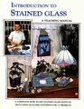 Introduction to Stained Glass A Teaching Manual