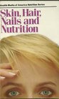 Skin Hair Nails and Nutrition