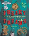 Freaky Dreams An AZ of the Weirdest and Wackiest Dreams and What They Really Mean