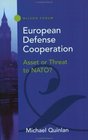 European Defense Cooperation  Asset or Threat to NATO