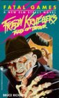 Fatal Games (Freddy Krueger's Tales of Terror, Bk 2)